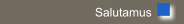 Salutamus